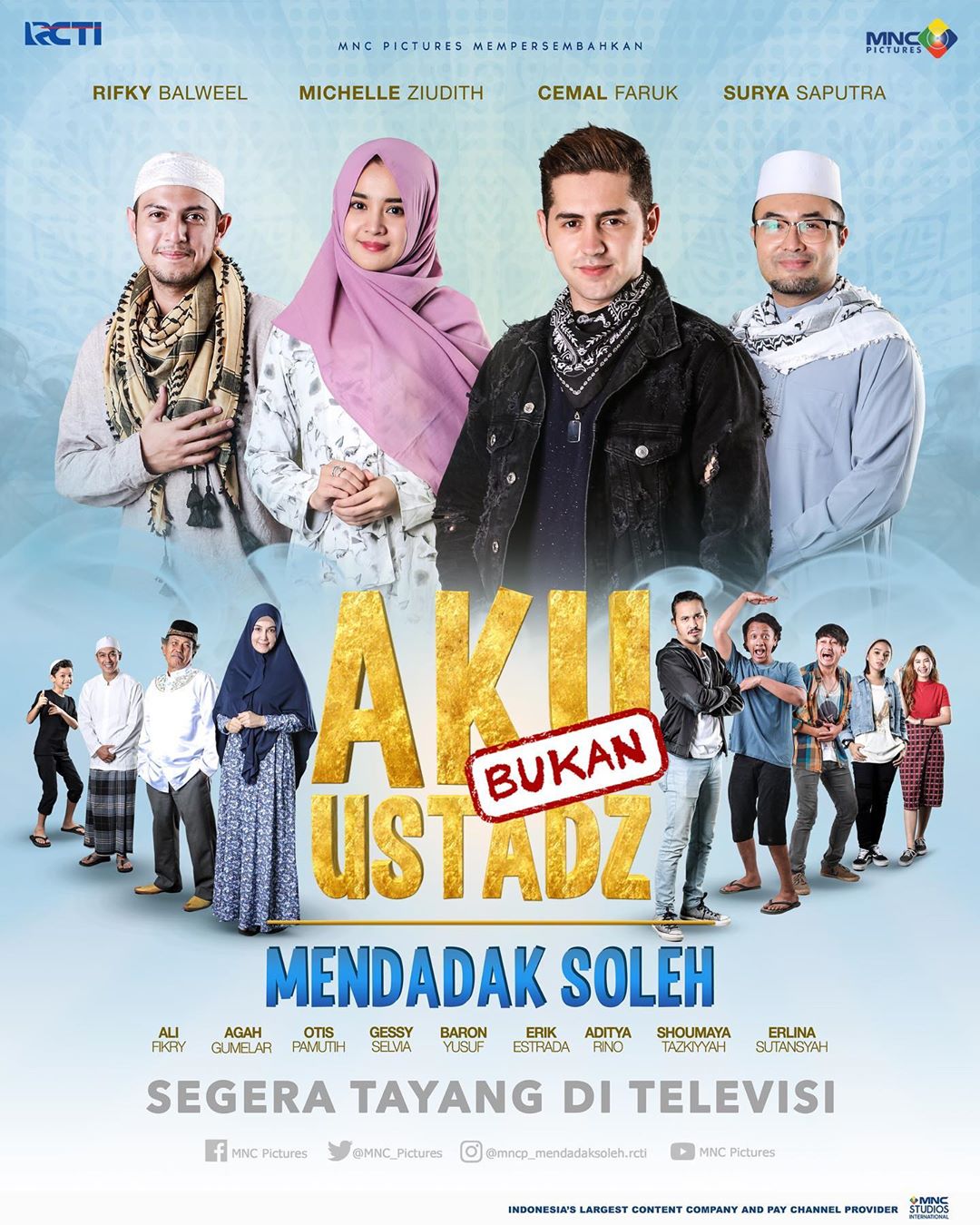 Aku Bukan Ustadz: Mendadak Soleh